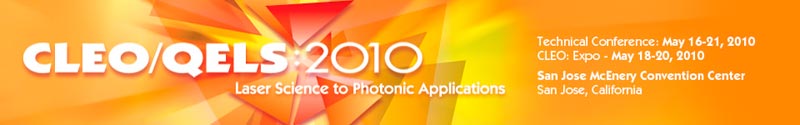 CLEO/QELS 2010: Laser Science to Photonic Applications