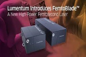 Lumentum Introduces High-Precision FemtoBlade&trade; Laser System 